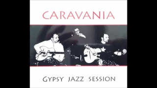 Caravania - gypsy jazz session FULL ALBUM