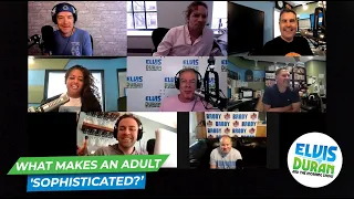 What Makes An Adult 'Sophisticated?' | 15 Minute Morning Show