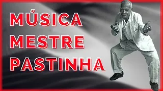 Homenagem a Pastinha - Música