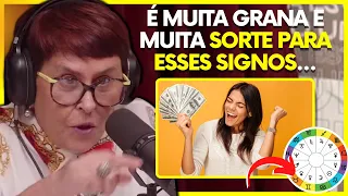 OS SIGNOS QUE VÃO GANHAR MUITO DINHEIRO EM 2024🤑 - MARCIA SENSITIVA | PodcatsDelas Cortes