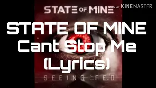 STATE OF MINE -Can't stop me- (lyrics)