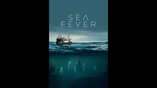 Sea Fever 2019 • หนังเต็มเรื่อง **-/**-++++!!!!!