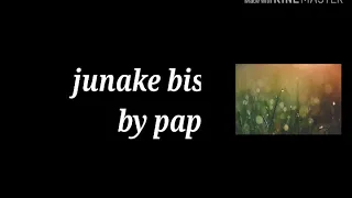 junake bisare ki by papon..assamese romantic song lyrical