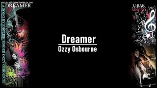 Dreamer - Ozzy Osbourne | Karaoke ♫