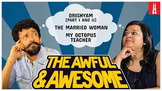 Drishyam 2, The Married Woman, My Octopus Teacher | Awful and Awesome Ep 202