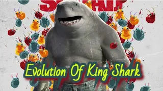 Evolution of King Shark - 2021- The Suicide Squad