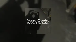 Nosso Quadro - Ana Castela (speed up)