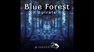 Blue Forest - Spirals [Full Album]