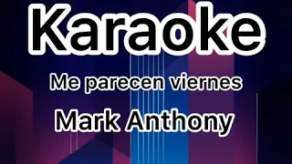 Marc Anthony - Parece Viernes