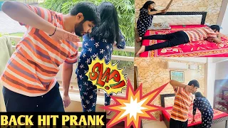 Back Hit Prank On Wife || Extreme Reactions 🤪🤣 ||