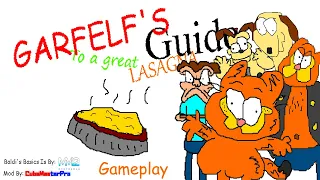 Garfelf's Guide To a Great Lasagna (Baldi's Basics Mod)