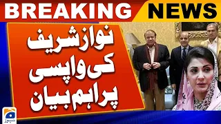 Nawaz Sharif's return and Maryam Nawaz's important statement | Geo News