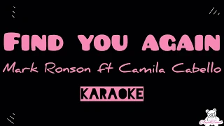 Find You Again - Mark Ronson ft Camila Cabello (Lyrics / Karaoke)