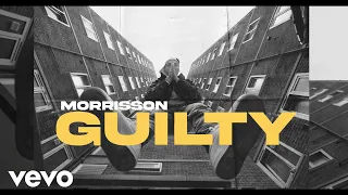 Morrisson - Guilty (Official Video) ft. Kelly Kiara