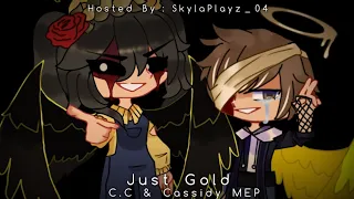 [FULL MEP] Just Gold MEP | C.C & Cassidy MEP