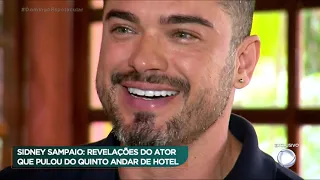 Sidney Sampaio: Veja as revelações do ator que saltou do quinto andar de um hotel