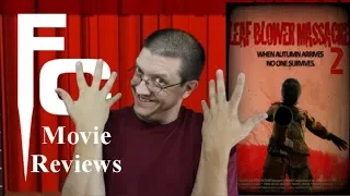 Leaf Blower Massacre 2 Review on The Final Cut