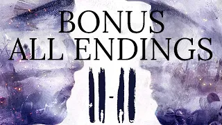 All Ending | 11-11: Memories Retold BONUS