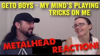 My Mind's Playing Tricks On Me - Geto Boys (REACTION! by metalheads)