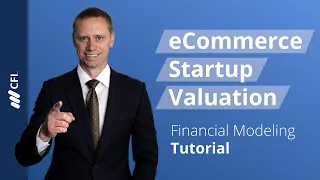 eCommerce Startup Valuation - Financial Modeling Tutorial