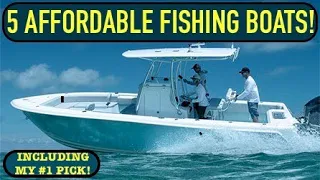 5 AFFORDABLE FISHING BOATS & #1 PICK! #aluminumboats #lund #duckworth #trophyboats #centerconsole