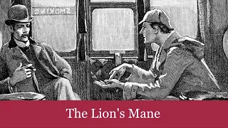 53 The Lion's Mane from The Case-Book of Sherlock Holmes (1927) Audiobook