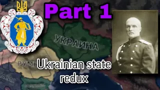 [HOI4] Ukraine be like (Ukrainian State Redux ) {part 1}