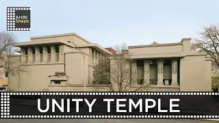 Unity Temple - Frank Lloyd Wright