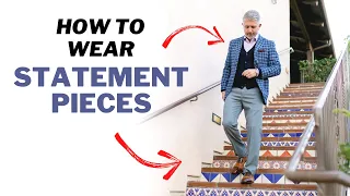 How To Wear A Statement Piece And Style It The Right Way