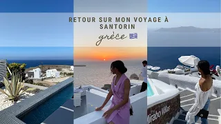 COMMENT ORGANISER SON VOYAGE À SANTORIN (GRÈCE)