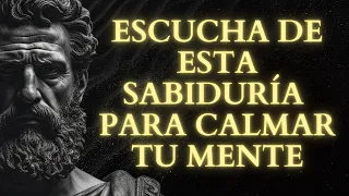 Lecciones de SABIDURÍA ESTOICA QUE Necesitas Para CALMAR TU MENTE  | 1 HORA de Estoicismo