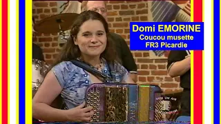 Domi EMORINE "Coucou musette" FR3 Picardie (1999)