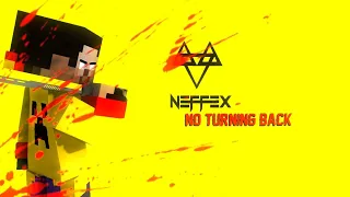 NEFFEX - NO TURNING BACK I Minecraft Animation I