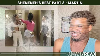 Sheneneh's Best Part 3 - MARTIN | J.Max/Reax (Reaction)