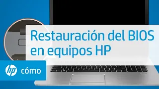 Restauración del BIOS en equipos HP | HP Computers | HP Support