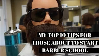 10 TIPS FOR THOSE ABOUT TO START BARBER SCHOOL