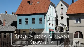 Slovenia - Skofja Loka and Kranj