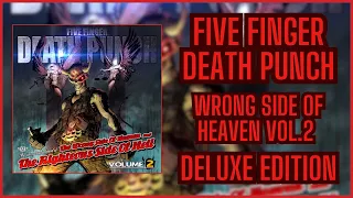 Five Finger Death Punch-The Wrong Side Of Heaven And The Righteous Side Of Hell Vol 2 (Deluxe)