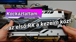 Kockáztattam,az első RX a kezeim közt