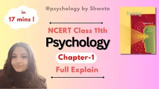 Psychology Class 11 | Chapter 1 | NCERT Book | Explained |