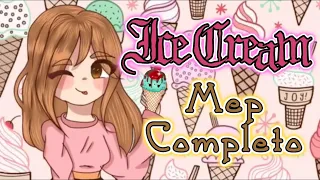 🍨ICE CREAM🍦 || MEP COMPLETO || Leer descripción OBLIGATORIAMENTE ||