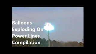 Balloons Exploding On Power Lines Compilation