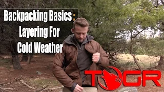 Backpacking Basics : Layering For Cold Weather