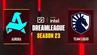 Dota2 - Aurora vs Team Liquid - DreamLeague Season 23 - Group A