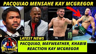 Pacquiao, Mayweather & Khabib Reaction Kay MCGREGOR Matapos Matalo Via TKO