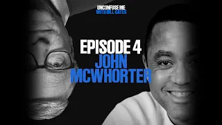 Episode 4: John McWhorter