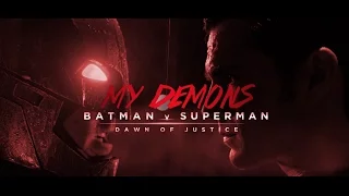 Batman v Superman: Dawn of Justice | My Demons