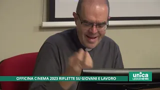 Officina cinema 2023 riflette su giovani e lavoro