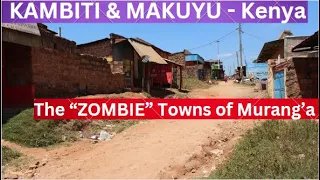 I Explored Dying Towns in Rural MURANG'A County - This is What I saw! |KAMBITI