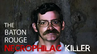 The Baton Rouge Necrophiliac Killer, Sean Gillis (New)